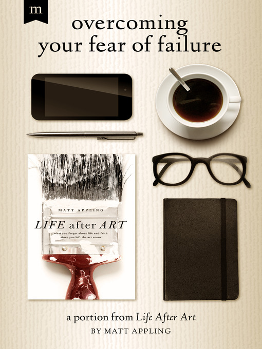 Title details for Overcoming Your Fear of Failure by Matt Appling - Available